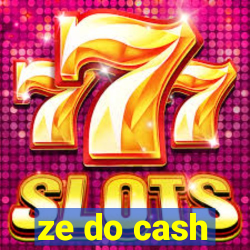 ze do cash